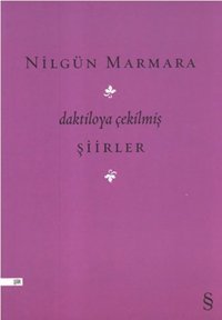 Daktiloya Çekilmiş Şiirler Nilgün Marmara Everest Yayınları