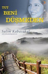 Tut Beni Düşmeden Salim Kabasakal Cinius