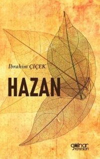 Hazan İbrahim Çiçek Gülnar Yayınları