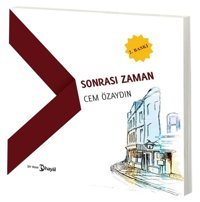 Sonrası Zaman Cem Özaydın Hayal