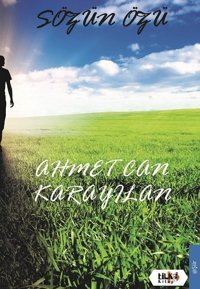 Sözün Özü Ahmet Can Karayılan Tilki Kitap