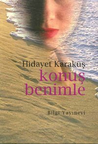 Konuş Benimle Hidayet Karakuş Bilgi Yayınevi