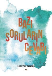 Bazı Soruların Cevabı Ece Eylül Karataş Tilki Kitap