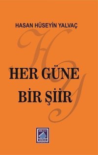 Her Güne Bir Şiir Hasan Hüseyin Yalvaç Göl Kitap