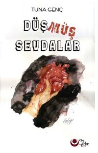 Düşmüş Sevdalar Tuna Genç Ayyıldız Kitap