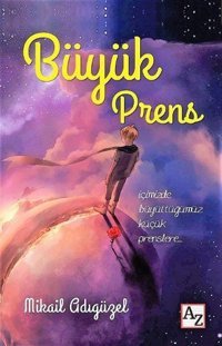Büyük Prens Mikail Adıgüzel Az Kitap