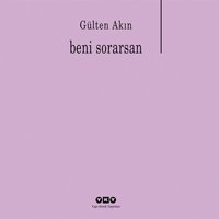 Beni Sorarsan Gülten Akın Yapı Kredi Yayınları