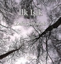 İlk Işık Zafer Şenocak Alef