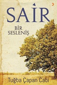 Sair - Bir Sesleniş Tuğba Çapan Cabi Cinius