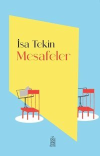 Mesafeler İsa Tekin Mavi Gök Yayınları