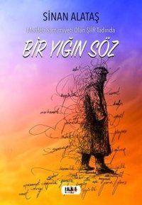 Bir Yığın Söz Sinan Alataş Tilki Kitap