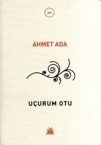 Uçurum Otu Ahmet Ada Artshop Yayıncılık