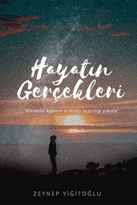 Hayatın Gerçekleri Zeynep Yiğitoğlu Ritim Sanat Yayınları