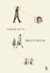 Görme Huyu Ergun Tavlan Everest Yayınları