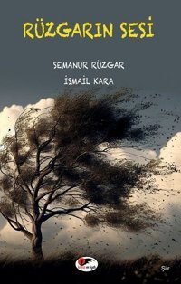 Rüzgarın Sesi Semanur Rüzgar Kırmızı ve Siyah