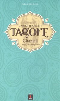 Gitanjalı Tanrı'ya Adanmış Şiirler Rabindranath Tagore Kapı Yayınları