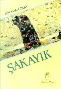 Şakayık Süleyman Okay Belge Yayınları