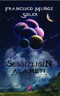 Sessizliğin Alameti Fracisco Munoz Soler Klaros Yayınları