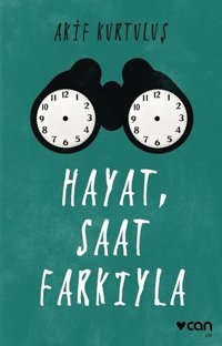HayatSaat Farkıyla Akif Kurtuluş Can Yayınları