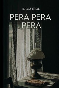 Pera Pera Pera Tolga Erol Ritim Sanat Yayınları