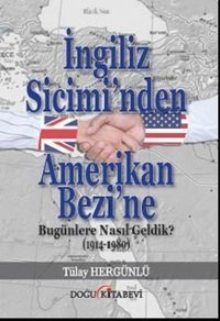 İngiliz Sicimi'nden Amerikan Bezi'ne Tülay Hergünlü Doğu Kitabevi