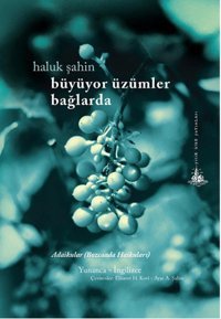 Büyüyor Üzümler Bağlarda - Bozcaada Haikuları Haluk Şahin Yitik Ülke Yayınları