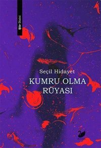 Kumru Olma Rüyası Seçil Hidayet Anima