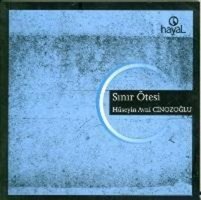 Sınır Ötesi Hüseyin Avni Cinozoğlu Hayal