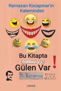 Bu Kitapta Güldürü Var Gülen Var! Ramazan Kocapınar Liman Yayınevi