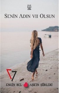 Senin Adın Yedi Olsun Engin Bel Luna Yayınları