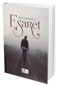 Esaret Rıza İğdeköylü Kuzgun Kitap