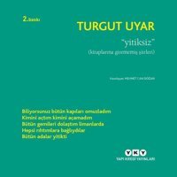 Yitiksiz Turgut Uyar Yapı Kredi Yayınları