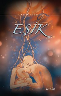 Eşik Ali Özdemir Cevahir Yayınları