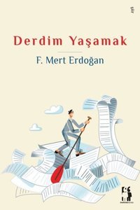 Derdim Yaşamak F. Mert Erdoğan Metinlerarası Kitap