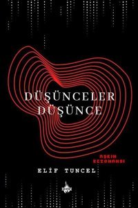 Düşünceler Düşünce: Aşkın Rezonansı Elif Tuncel OD Kitap