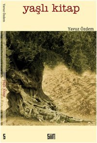 Yaşlı Kitap Yavuz Özdem Şiirden Yayınları