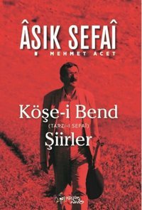 Köşe-i Bend Mehmet Acet Kültür Ajans Tanıtım ve Organizasyo