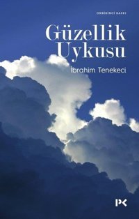Güzellik Uykusu İbrahim Tenekeci Profil Kitap