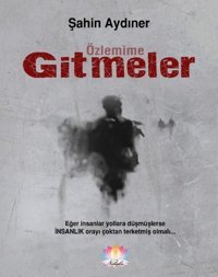 Özlemime Gitmeler Şahin Aydıner Nilüfer Yayınları