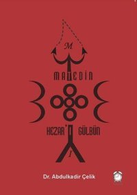 Matedin Hezar'ı Gülbün Abdulkadir Çelik Kitapsaati Yayınları