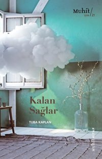 Kalan Sağlar Tuba Kaplan Muhit Kitap