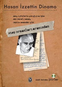 Ateş Ormanları Arasından (CD'li) Hasan İzzettin Dinamo Tekin Yayınevi