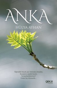 Anka Hülya Ayhan Gece Kitaplığı