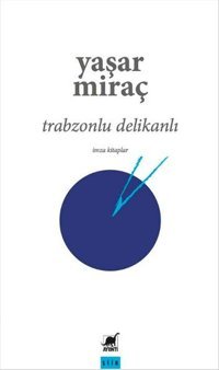 Trabzonlu Delikanlı Yaşar Miraç Ayrıntı Yayınları