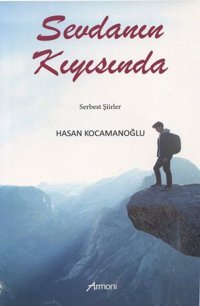Sevdanın Kıyısında - Serbest Şiirler Hasan Kocamanoğlu Armoni
