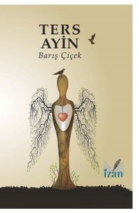 Ters Ayin Barış Çiçek İzan Yayıncılık
