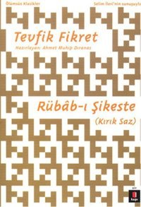 Rübab-ı Şikeste (Kırık Saz) Tevfik Fikret Kapı Yayınları