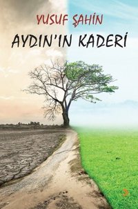 Aydın'ın Kaderi Yusuf Şahin Cinius