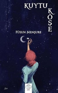 Kuytu Köşe Füsun Menşure Post Yayın