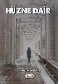 Hüzne Dair Sebahattin İmamoğlu Şiir Antoloji Yayınları